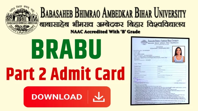 BRABU Part 2 Admit Card 2022-25: Exam Date and Admit card Available.